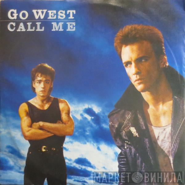  Go West  - Call Me