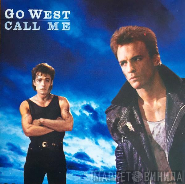  Go West  - Call Me