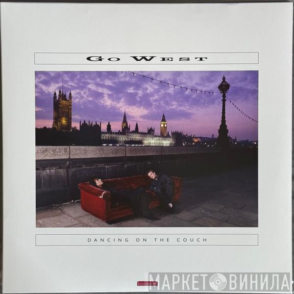 Go West - Dancing On The Couch