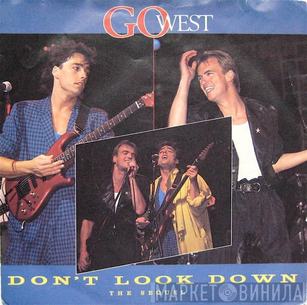 Go West - Don't Look Down (The Sequel)