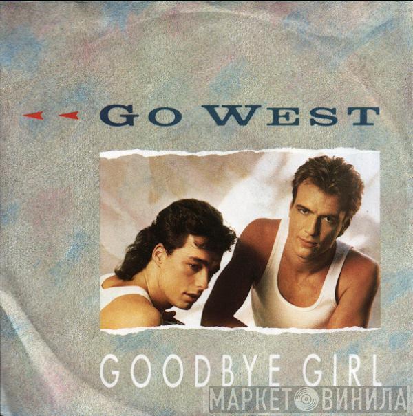  Go West  - Goodbye Girl