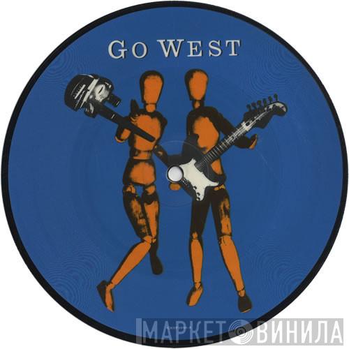 Go West  - We Close Our Eyes
