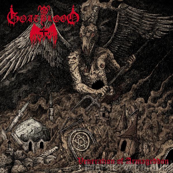 Goatblood - Veneration Of Armageddon