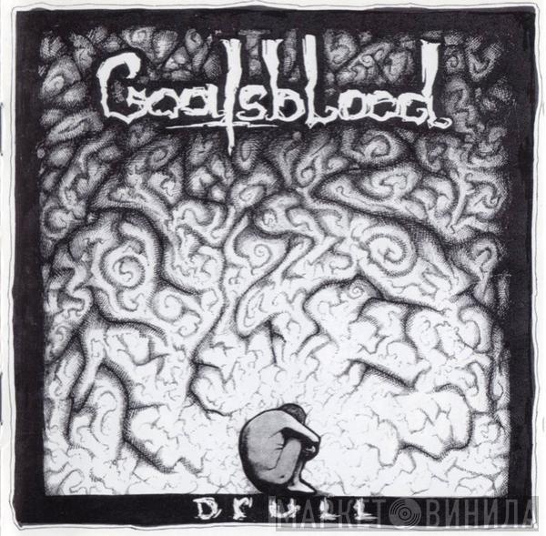 Goatsblood - Drull