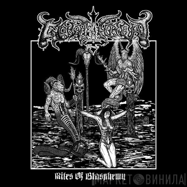 Goatthroat - Rites Of Blasphemy