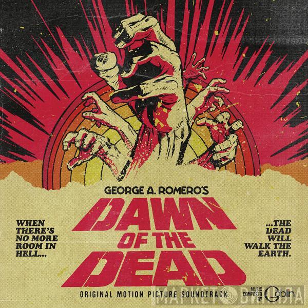  Goblin  - George A. Romero's Dawn Of The Dead (Original Motion Picture Soundtrack)