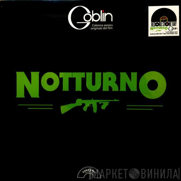 Goblin - Notturno (Colonna Sonora Originale Del Film)