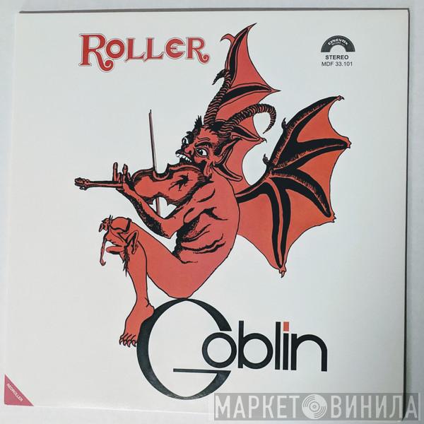 Goblin  - Roller