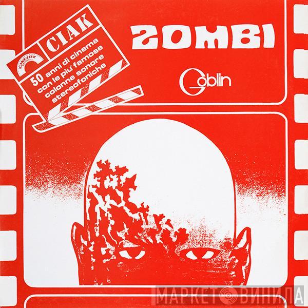  Goblin  - Zombi (Colonna Sonora Originale Del Film)