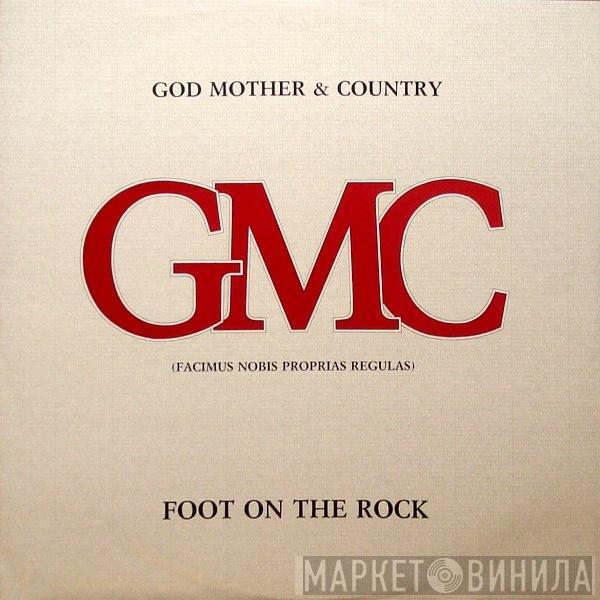 God Mother & Country - Foot On The Rock