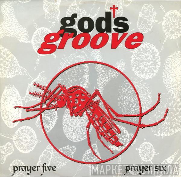  God's Groove  - Prayer Five / Six