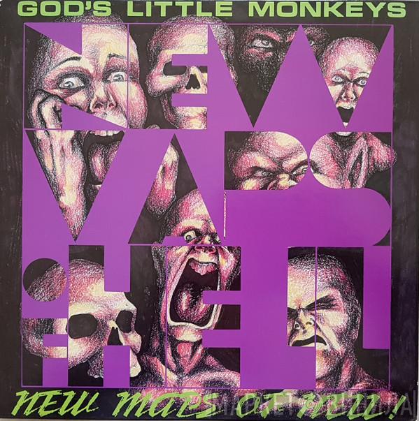God's Little Monkeys - New Maps Of Hell