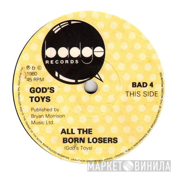God's Toys - All The Born Losers
