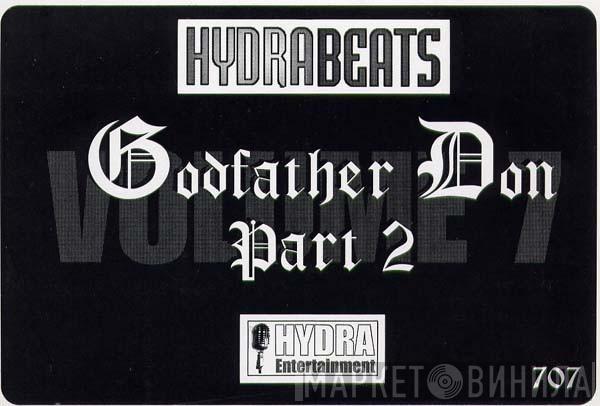 Godfather Don - Hydra Beats Volume 7