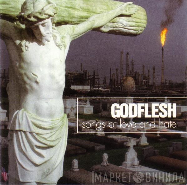 Godflesh - Songs Of Love And Hate