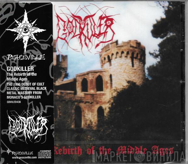 Godkiller - The Rebirth Of The Middle Ages
