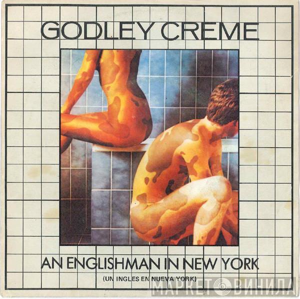 Godley & Creme - An Englishman In New York = Un Inglés En Nueva York