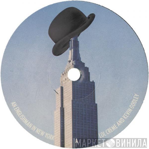 Godley & Creme - An Englishman In New York