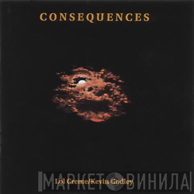 Godley & Creme  - Consequences