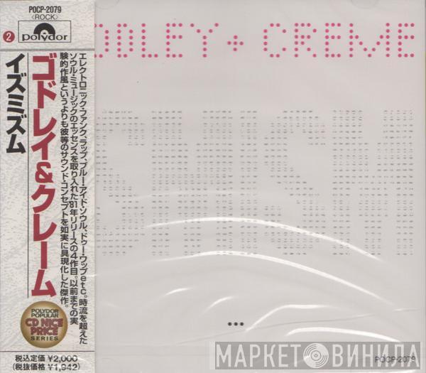  Godley & Creme  - Ismism