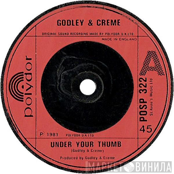 Godley & Creme - Under Your Thumb