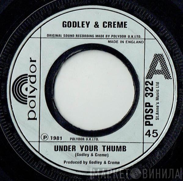 Godley & Creme - Under Your Thumb