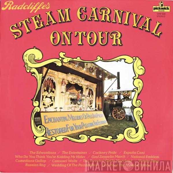 Goff Radcliffe - Radcliffe's Steam Carnival On Tour