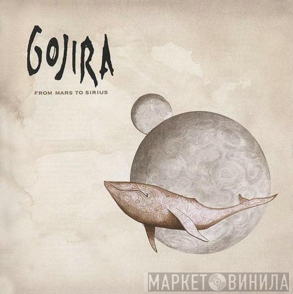 Gojira  - From Mars To Sirius