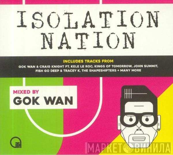 Gok Wan - Isolation Nation