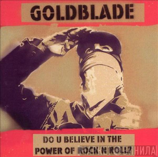 Gold Blade - Do You Believe In The Power Of Rock And Roll?