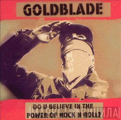 Gold Blade - Do You Believe In The Power Of Rock And Roll?
