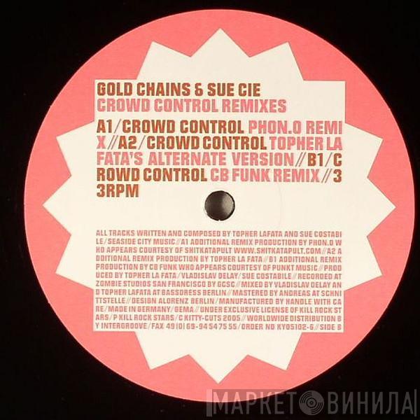 Gold Chains, Sue Cie - Crowd Control (Remixes)