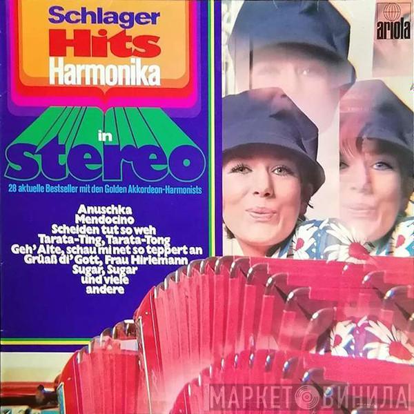 Golden Akkordeon Harmonists - Schlager-Hits-Harmonika In Stereo