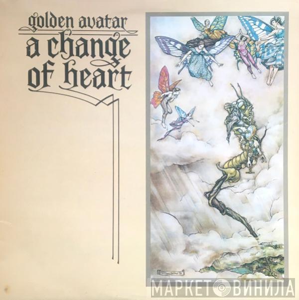 Golden Avatar - A Change Of Heart