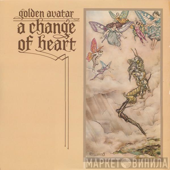 Golden Avatar - A Change Of Heart