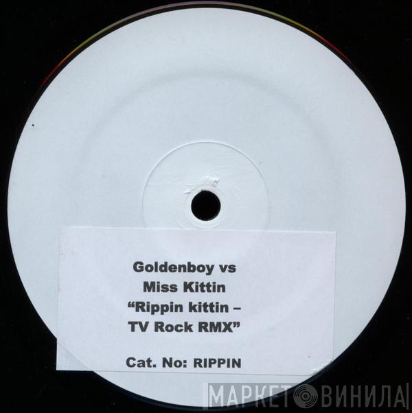 Golden Boy, Miss Kittin - Rippin Kittin