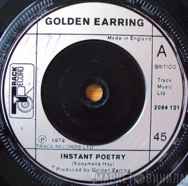 Golden Earring - Instant Poetry