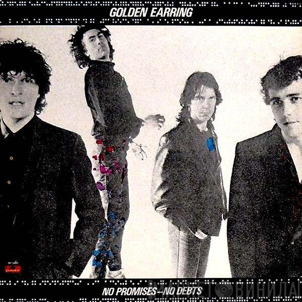 Golden Earring - No Promises - No Debts