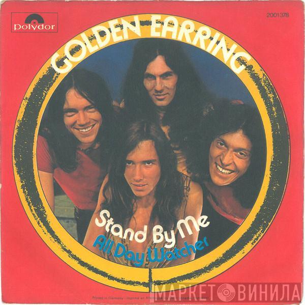 Golden Earring - Stand By Me