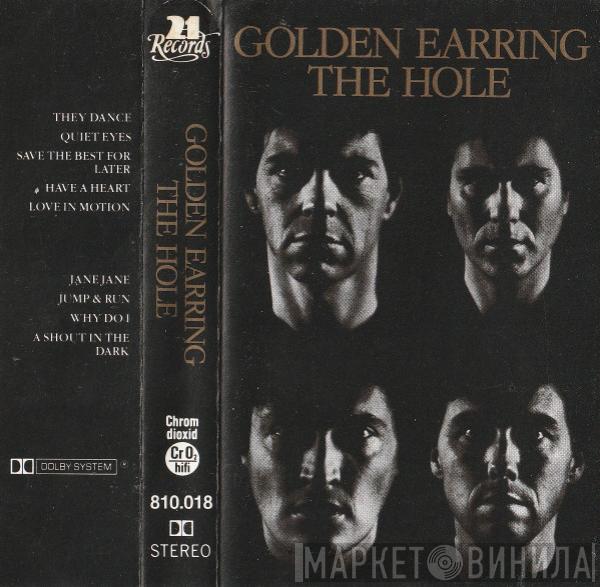 Golden Earring - The Hole