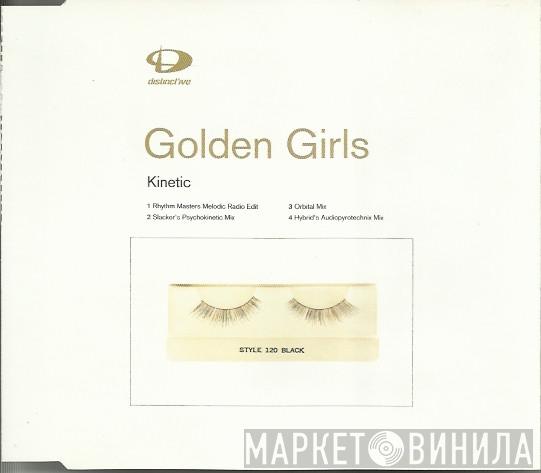 Golden Girls - Kinetic