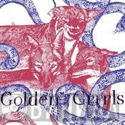 Golden Grrrls - Beaches / Date It