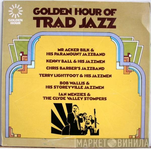  - Golden Hour Of Trad Jazz