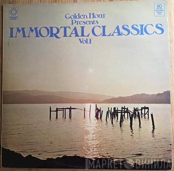  - Golden Hour Presents Immortal Classics Vol. 1