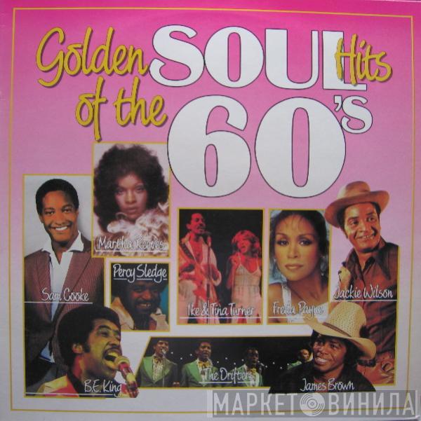 - Golden Soul Hits Of The 60's