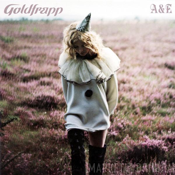 Goldfrapp - A&E
