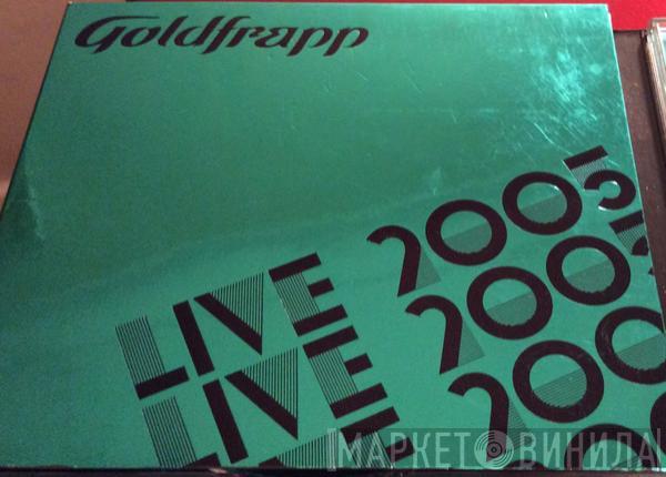  Goldfrapp  - Live 2005 : 3rd October : Brighton Dome
