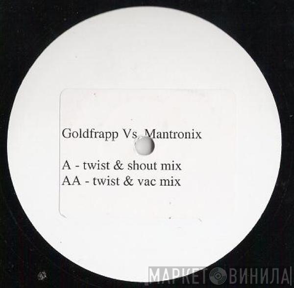 Goldfrapp, Mantronix - Twist