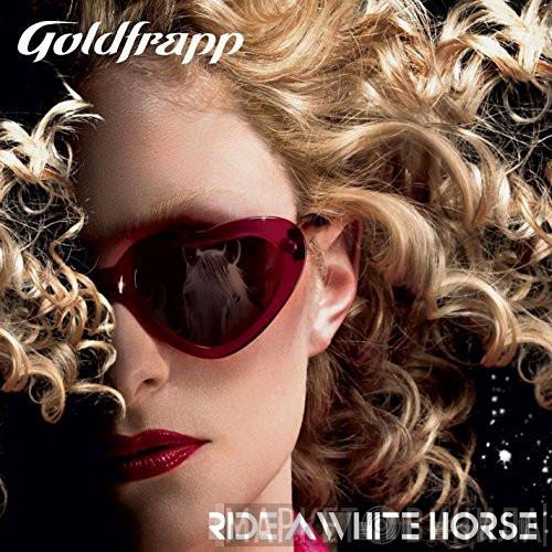  Goldfrapp  - Ride A White Horse