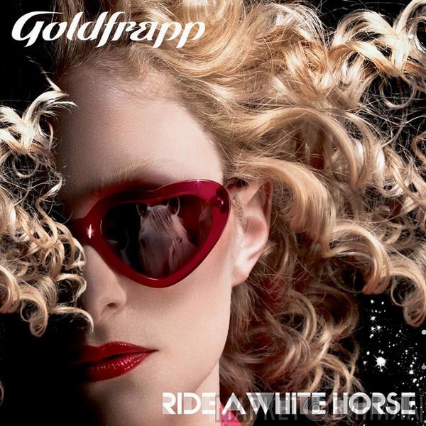  Goldfrapp  - Ride A White Horse